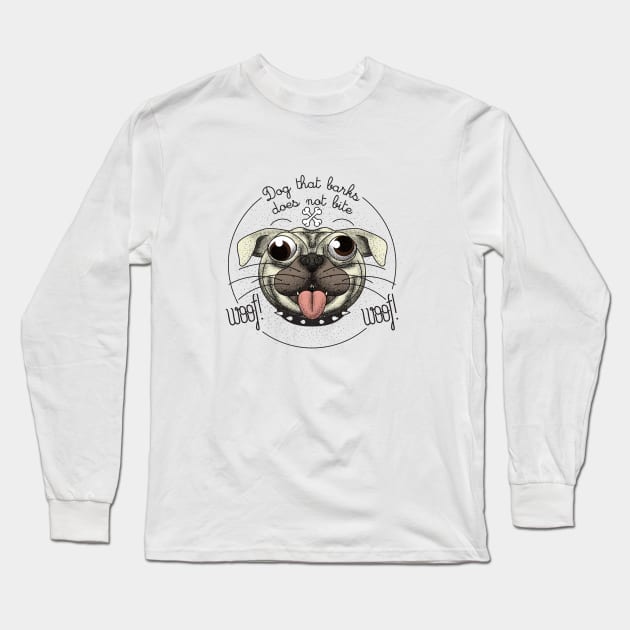 Dog that barks does not bite Long Sleeve T-Shirt by Sviali